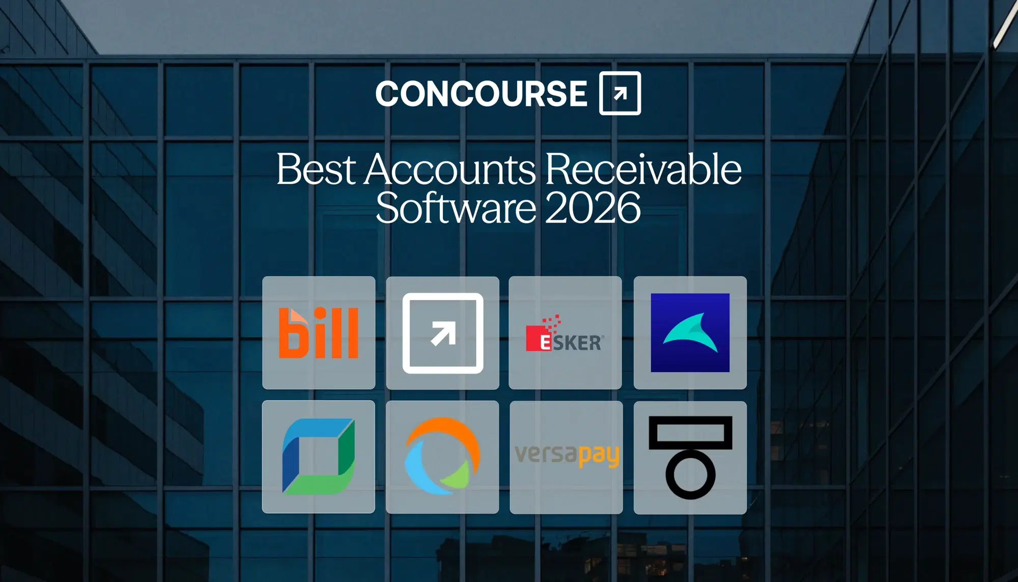 Concourse "8 Best Accounts Receivable Software Tools in 2026" cover graphic: the Concourse wordmark and title beside a grid of accounts receivable vendor logos over a dark blue glass building.