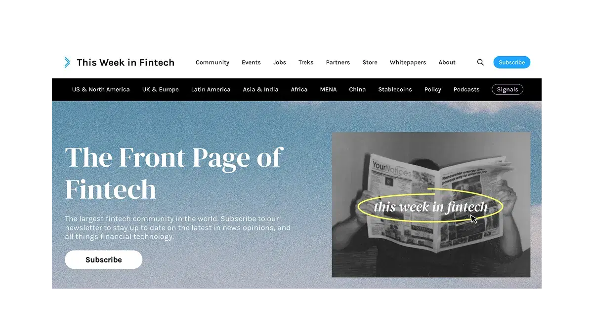 Homepage of This Week in Fintech, showing a banner that reads “The Front Page of Fintech” with a vintage photo of someone reading a newspaper titled “this week in fintech.”