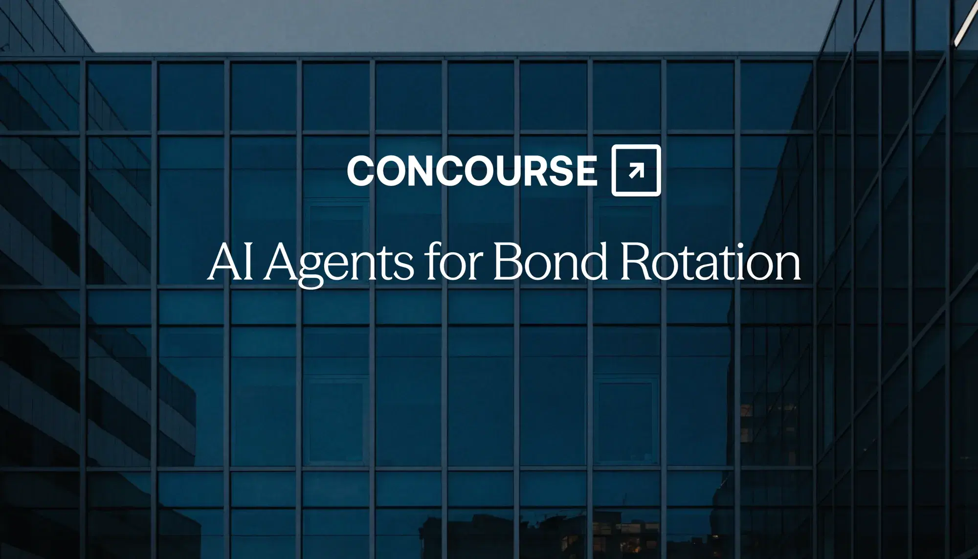 Concourse "AI Agents for Bond Rotation" cover: the Concourse wordmark and title over a dark blue glass building facade.