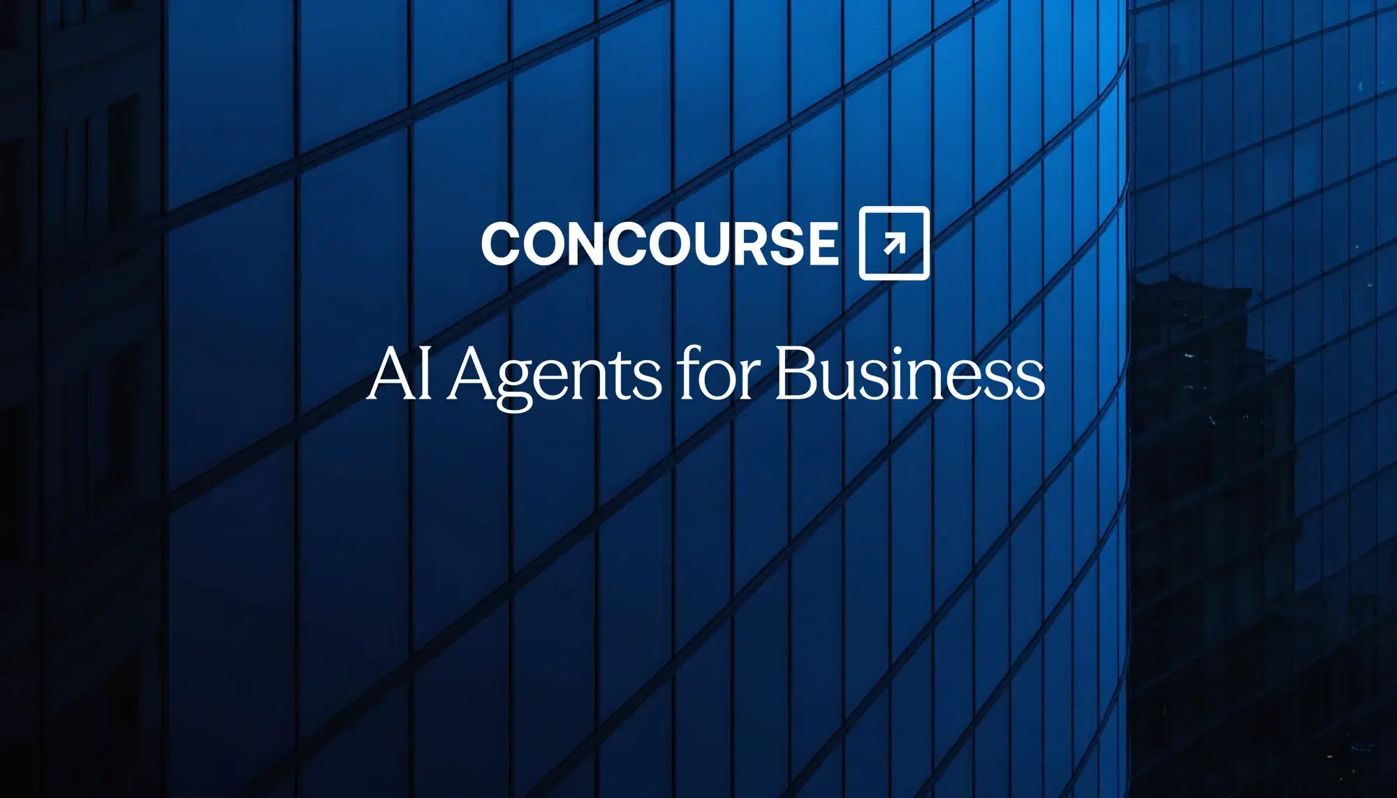 Concourse "AI Agents for Business" cover graphic: the Concourse wordmark and title in white over a blue glass office tower at dusk.