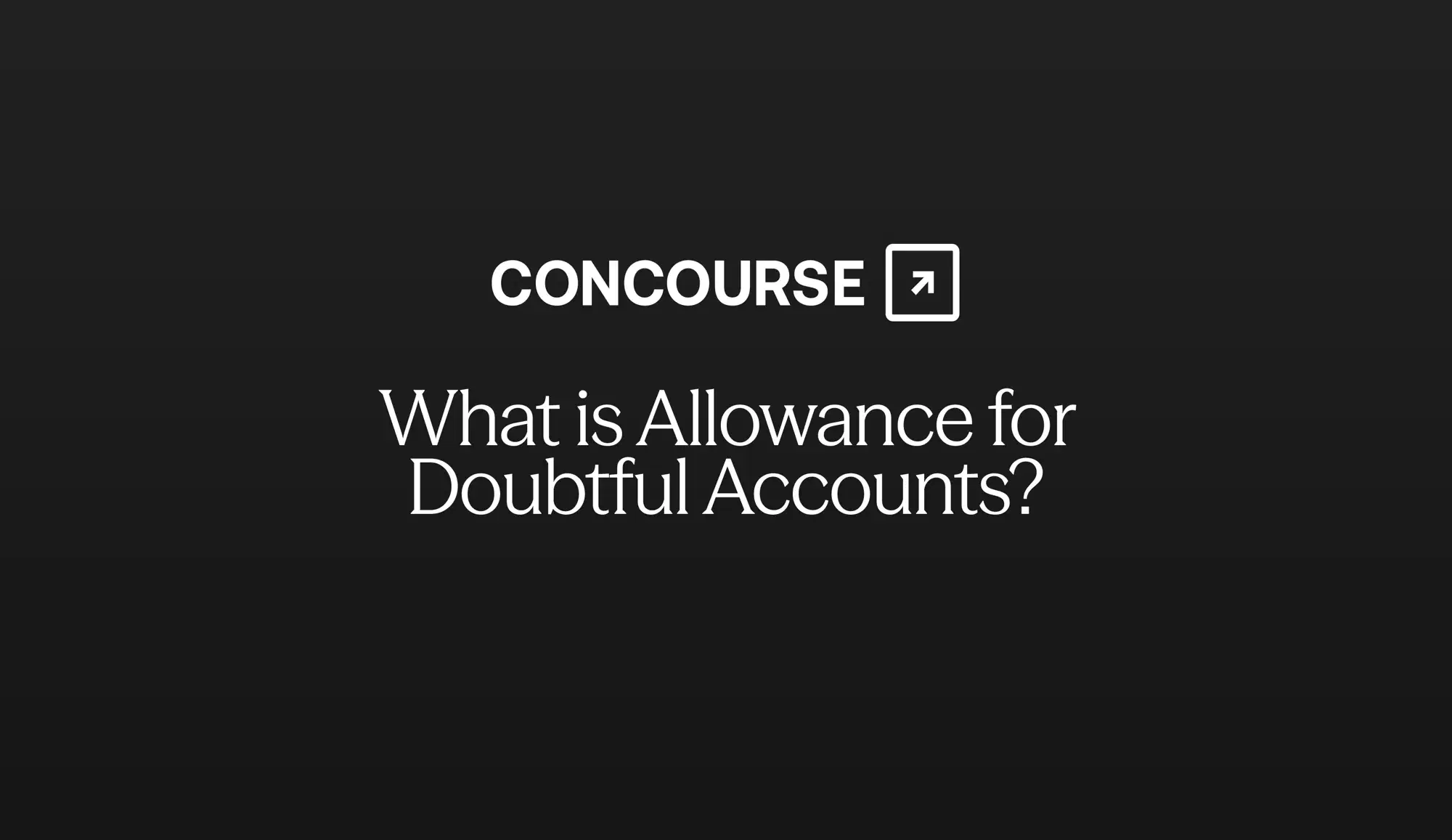 Concourse "Allowance for Doubtful Accounts" cover graphic: the Concourse wordmark and title in white on a dark background.