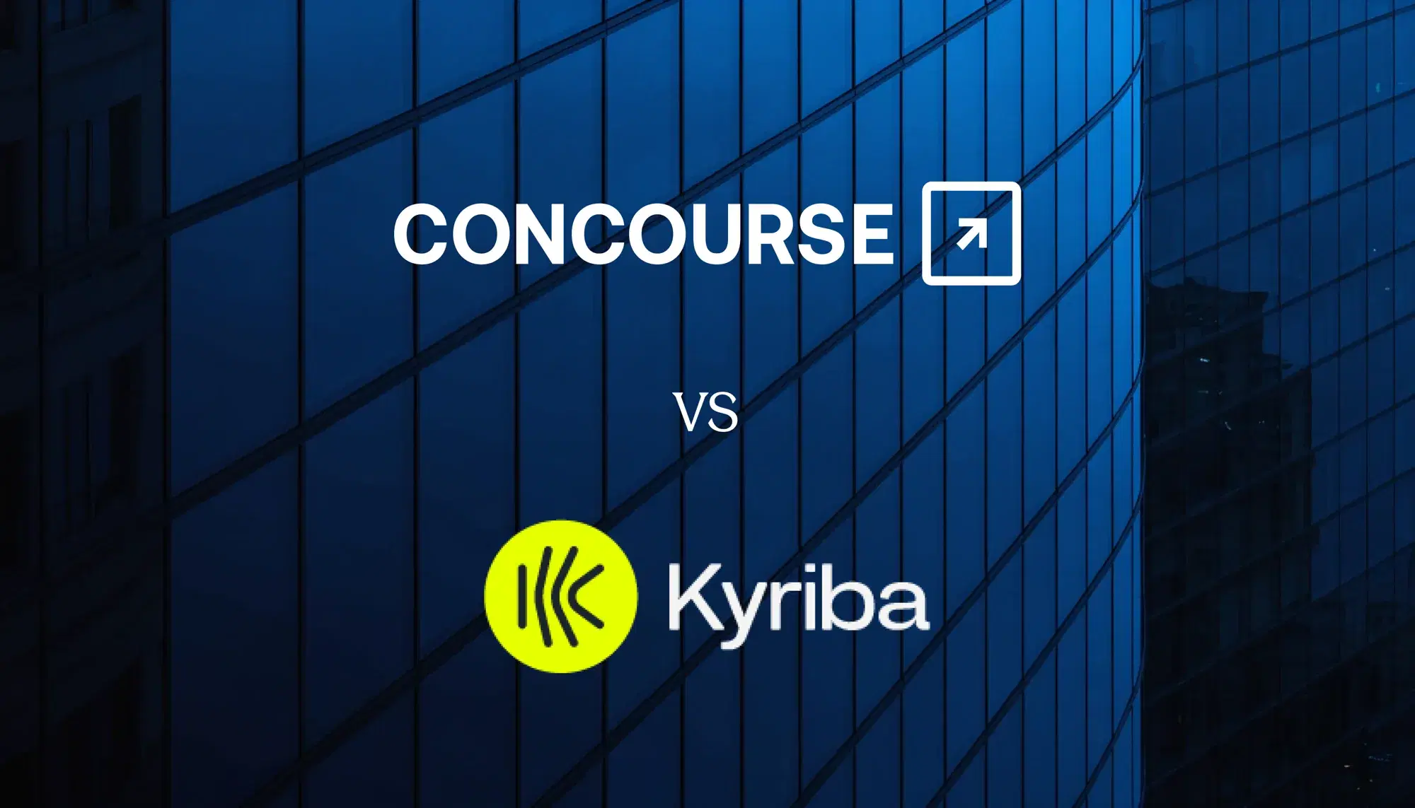 Concourse vs. Kyriba cover graphic: the white Concourse wordmark above a "vs" and the Kyriba logo, over a dark blue glass office building.