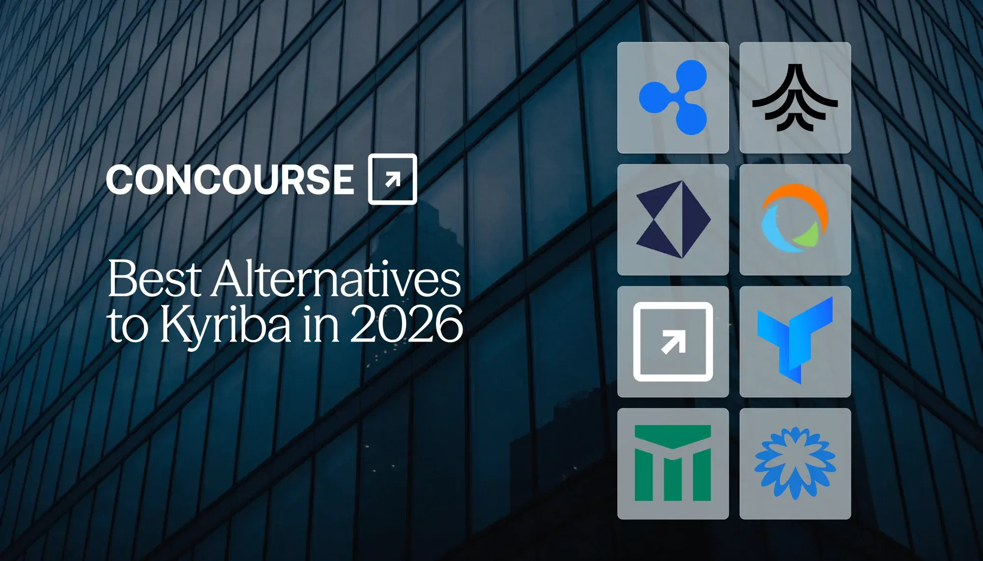 Concourse "Best Alternatives to Kyriba in 2026" cover: the Concourse wordmark and title beside a grid of eight treasury platform logos over a dark glass building facade.