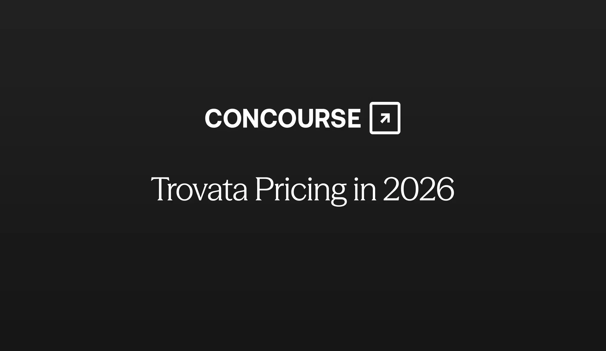 Concourse "Trovata Pricing in 2026" cover graphic: the Concourse wordmark and title in white on a dark background.